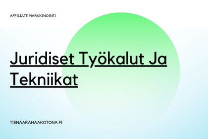 Juridiset työkalut ja tekniikat