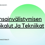 Kansainvälistymisen työkalut ja tekniikat