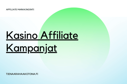 Kasino affiliate kampanjat
