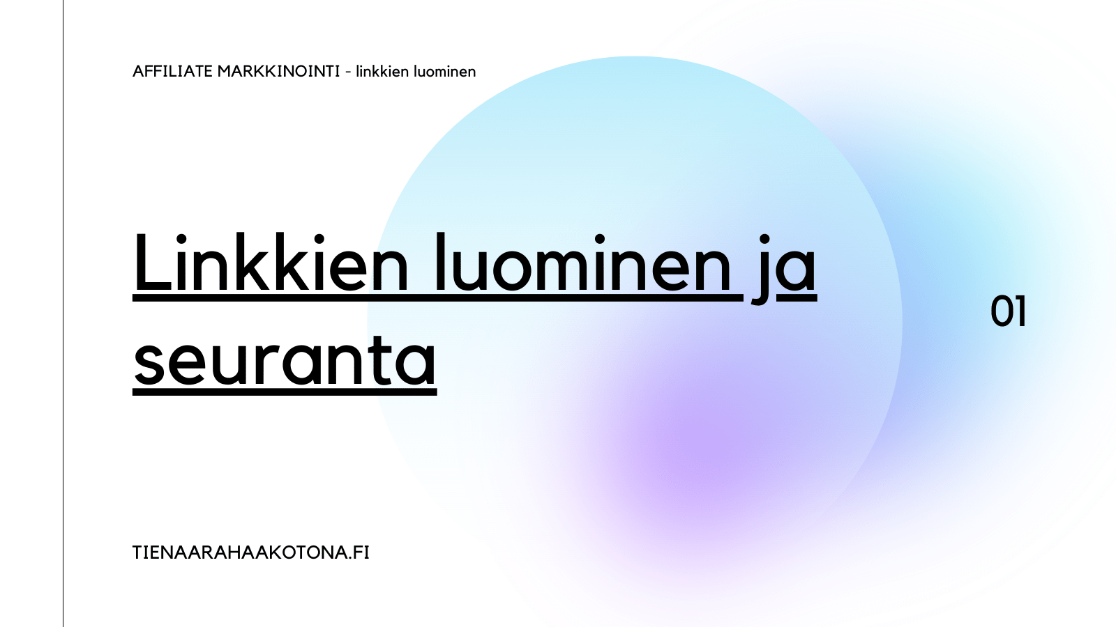 Linkkien luominen ja seuranta