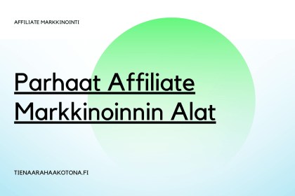 Parhaat affiliate markkinoinnin alat