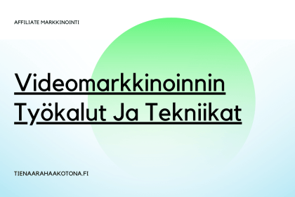 Videomarkkinoinnin työkalut ja tekniikat